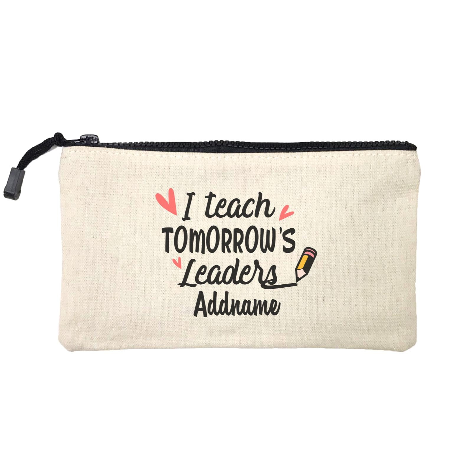 Doodle Series -  I Teach Tomorrow's Leader Mini Accessories Stationery Pouch