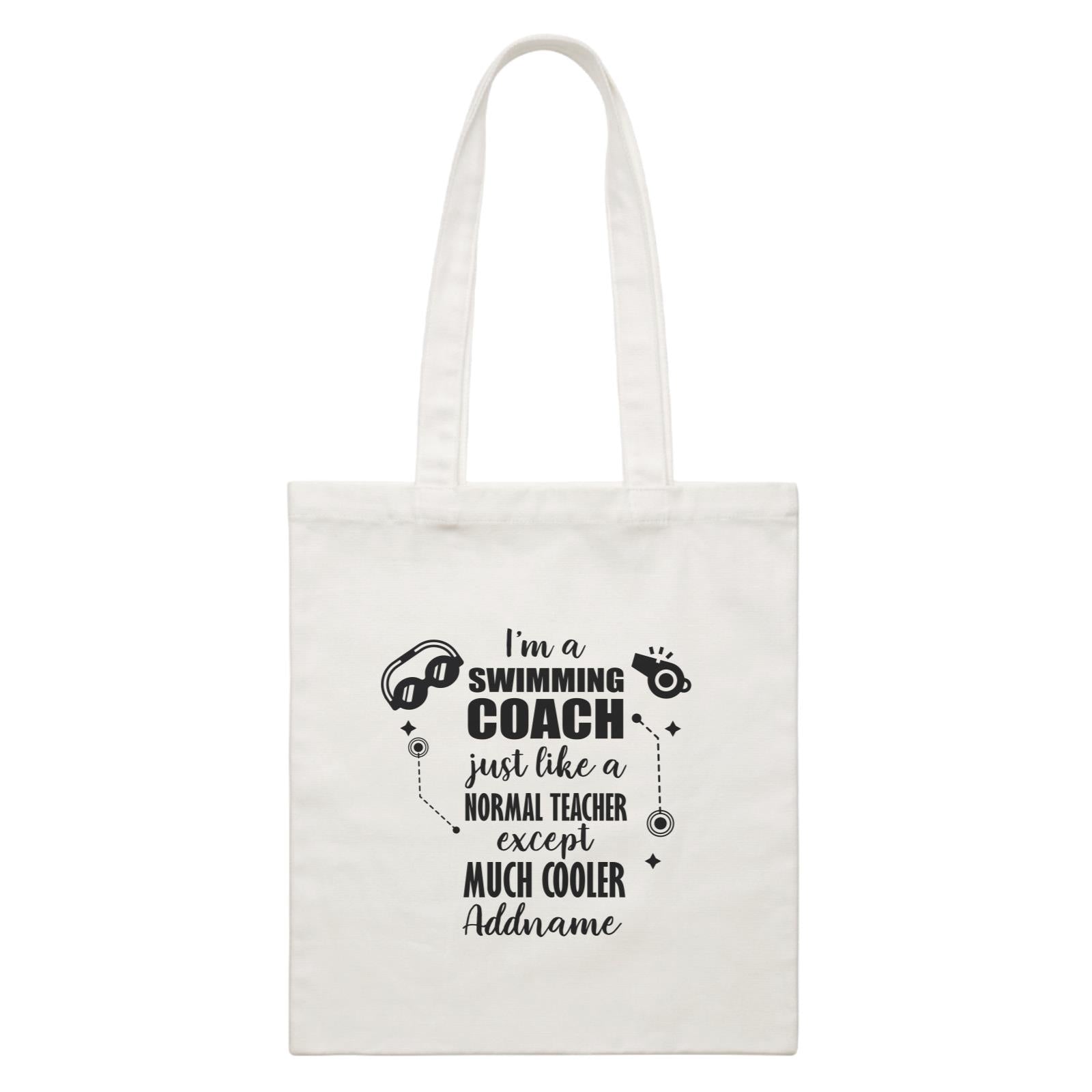Subject Teachers I'm A Swimming Coach Addname Canvas Bag