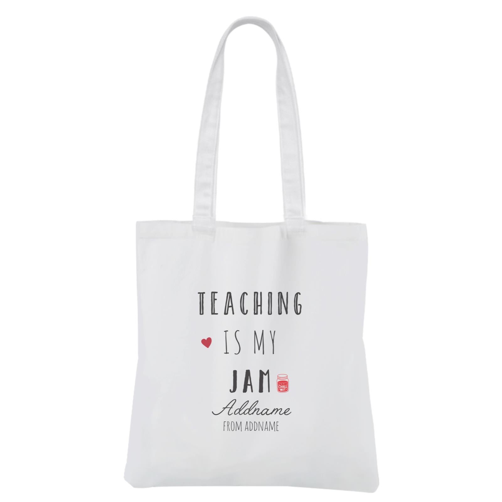 Teaching Is My Jam White Canvas Bag