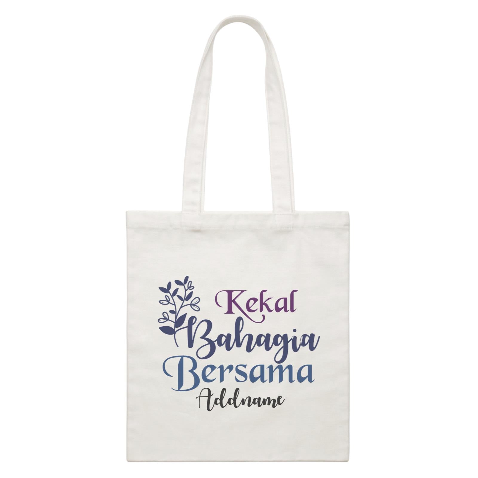 Kekal Bahagia Bersama Raya Typography White Canvas Bag