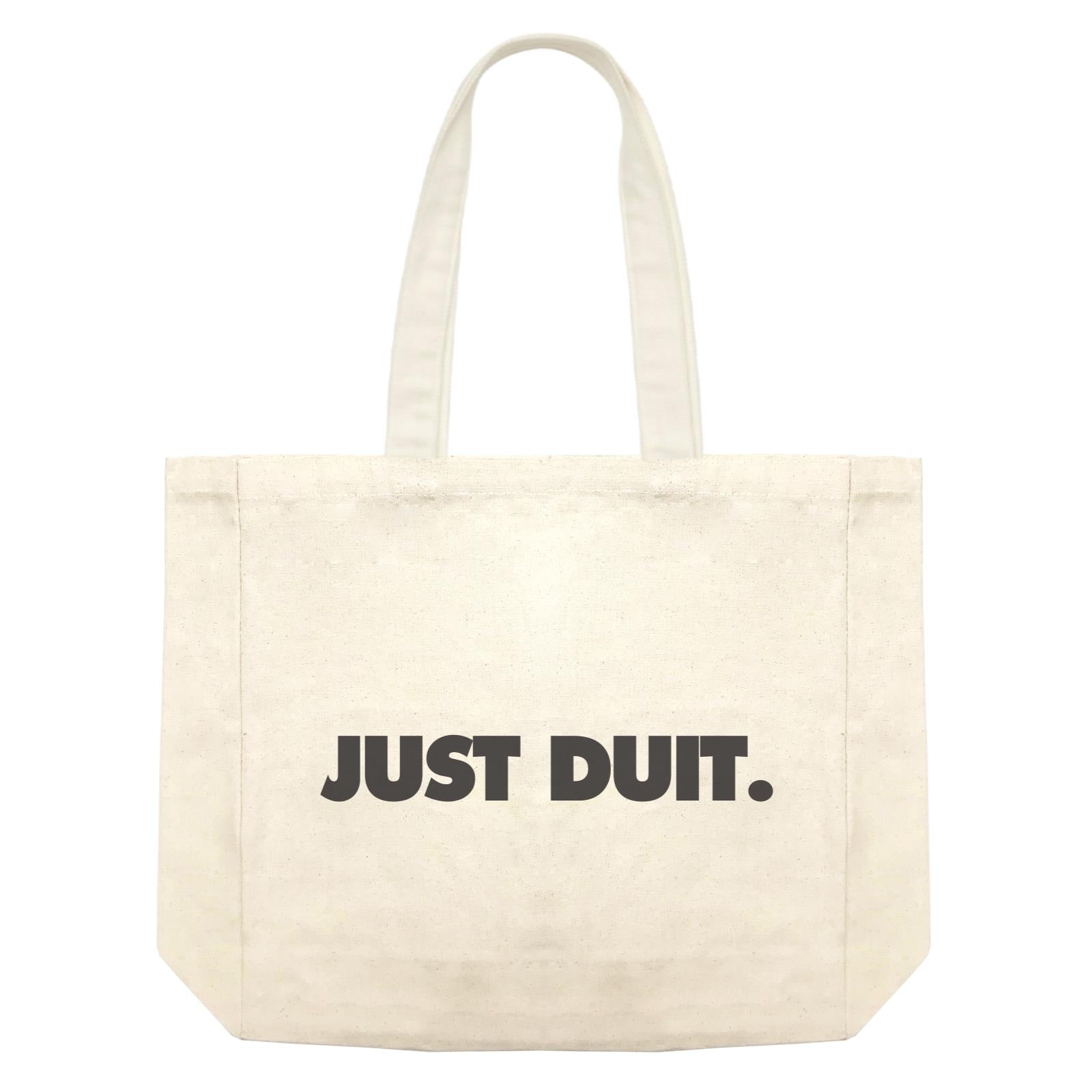 Slang Statement Just Duit Accessories Shopping Bag