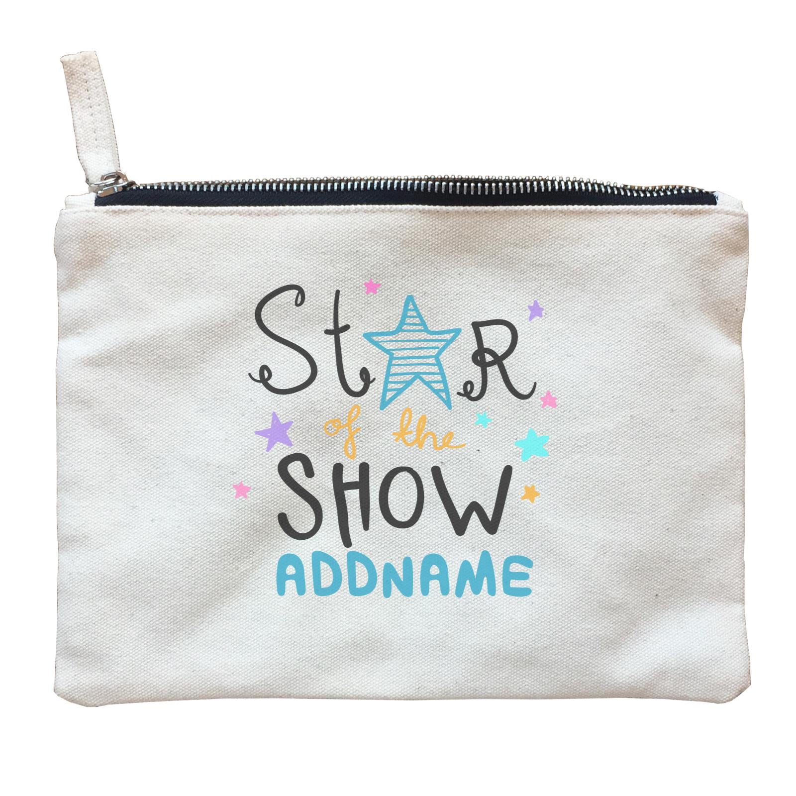 Children's Day Gift Series Star Of The Show Blue Addname  Zipper Pouch