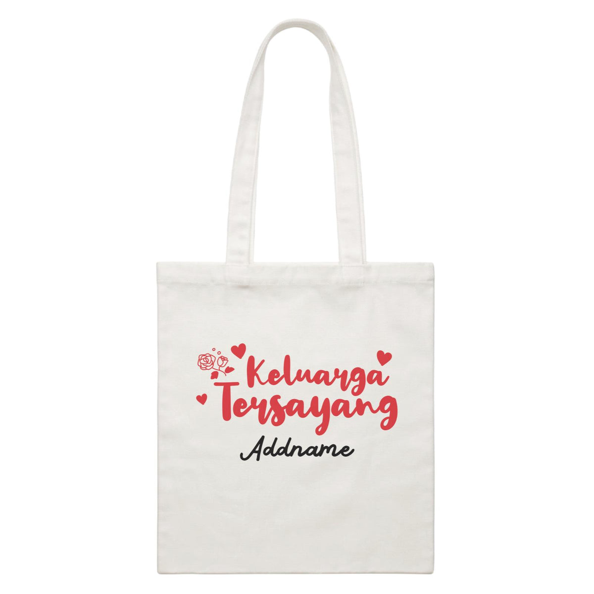 Keluarga Tersayang Raya Typography White Canvas Bag