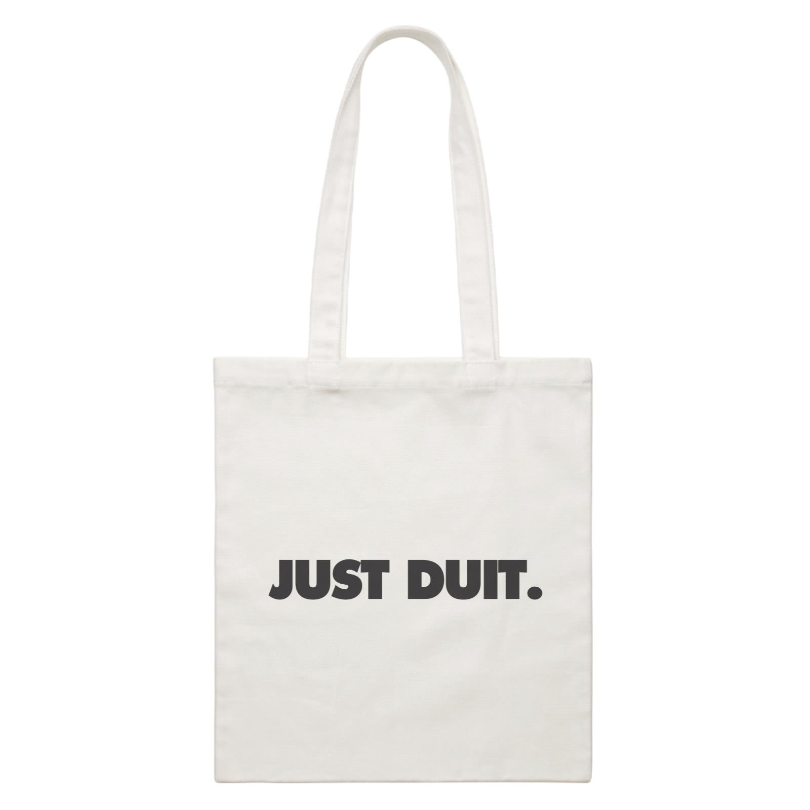 Slang Statement Just Duit Accessories  White Canvas Bag