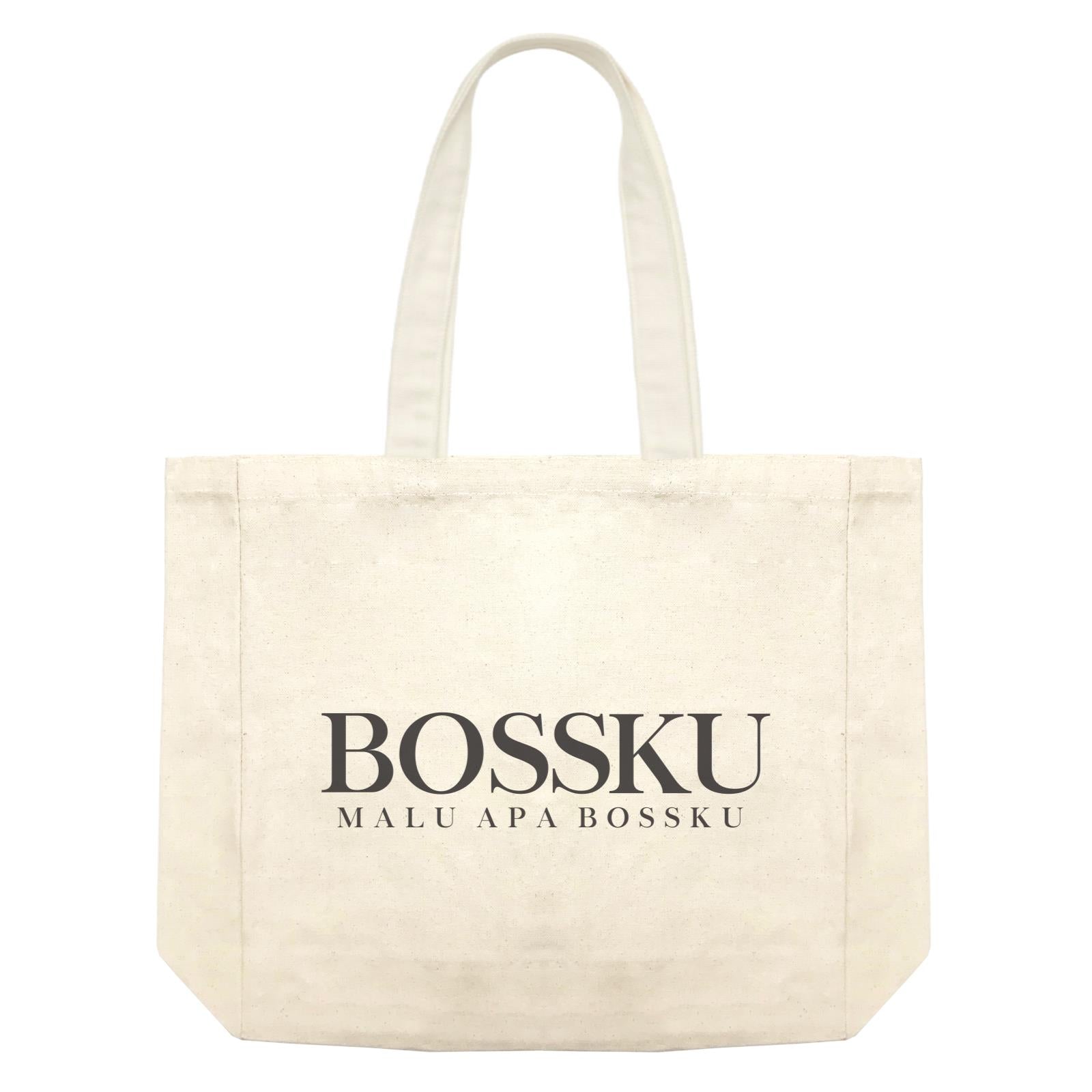 Slang Statement Bossku Malu Apa Bossku Accessories Shopping Bag