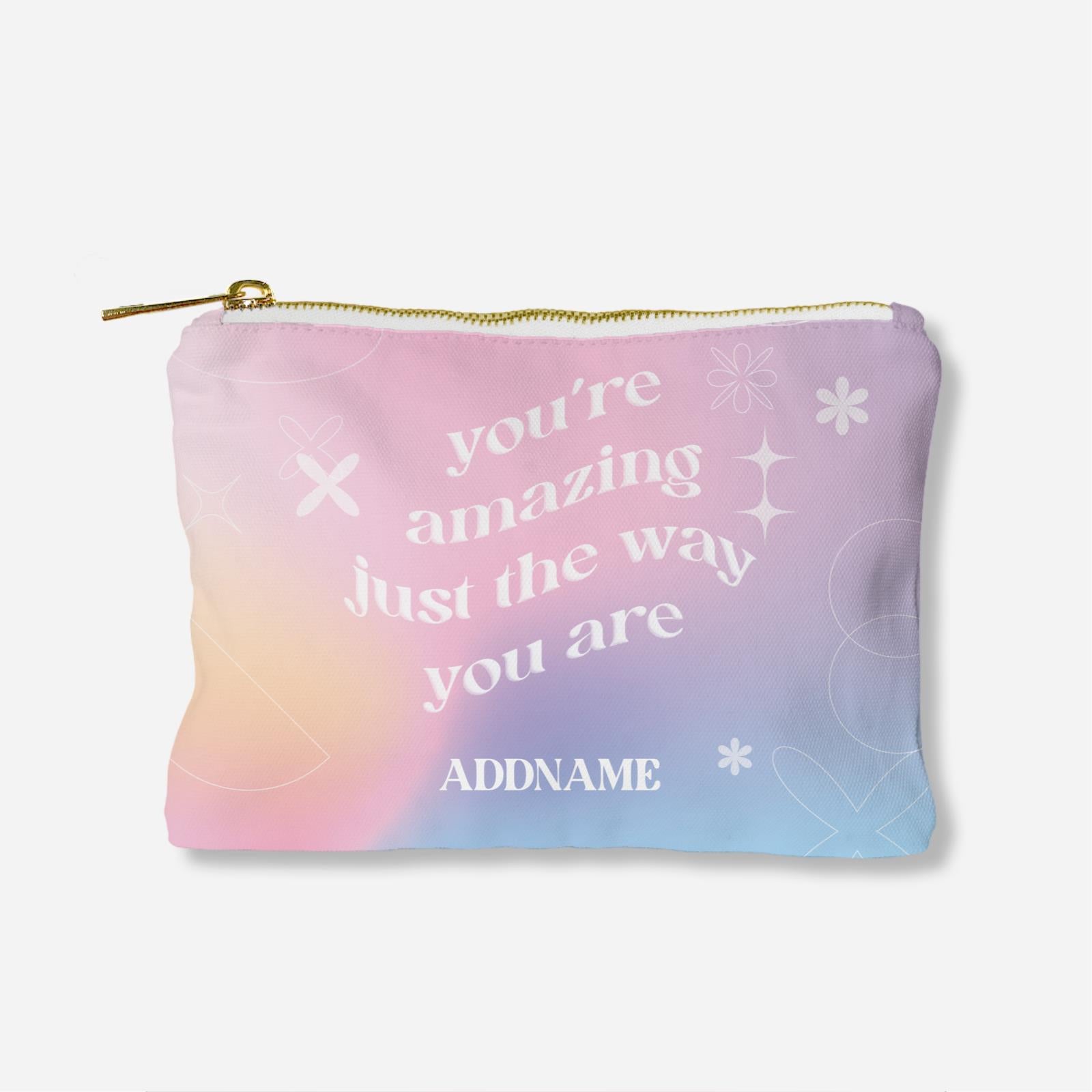 Be Confident Series Zipper Pouch - You're Amazing Just The Way You Are