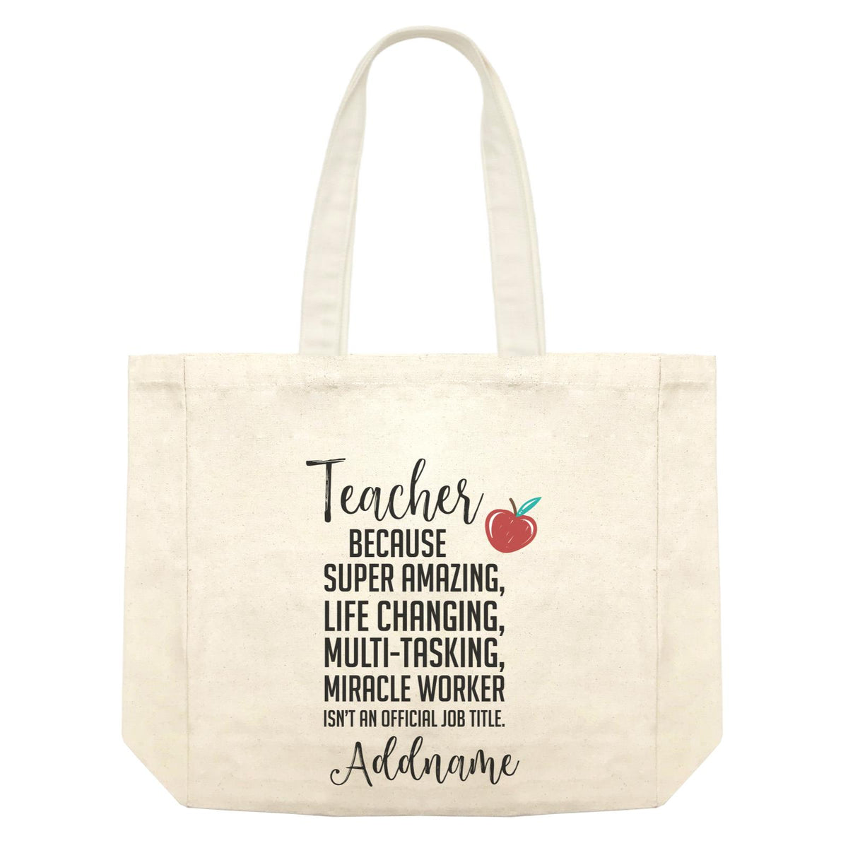 Teacher Quotes Teacher Miracle Worker Isn't An Official Job Title Addname Shopping Bag