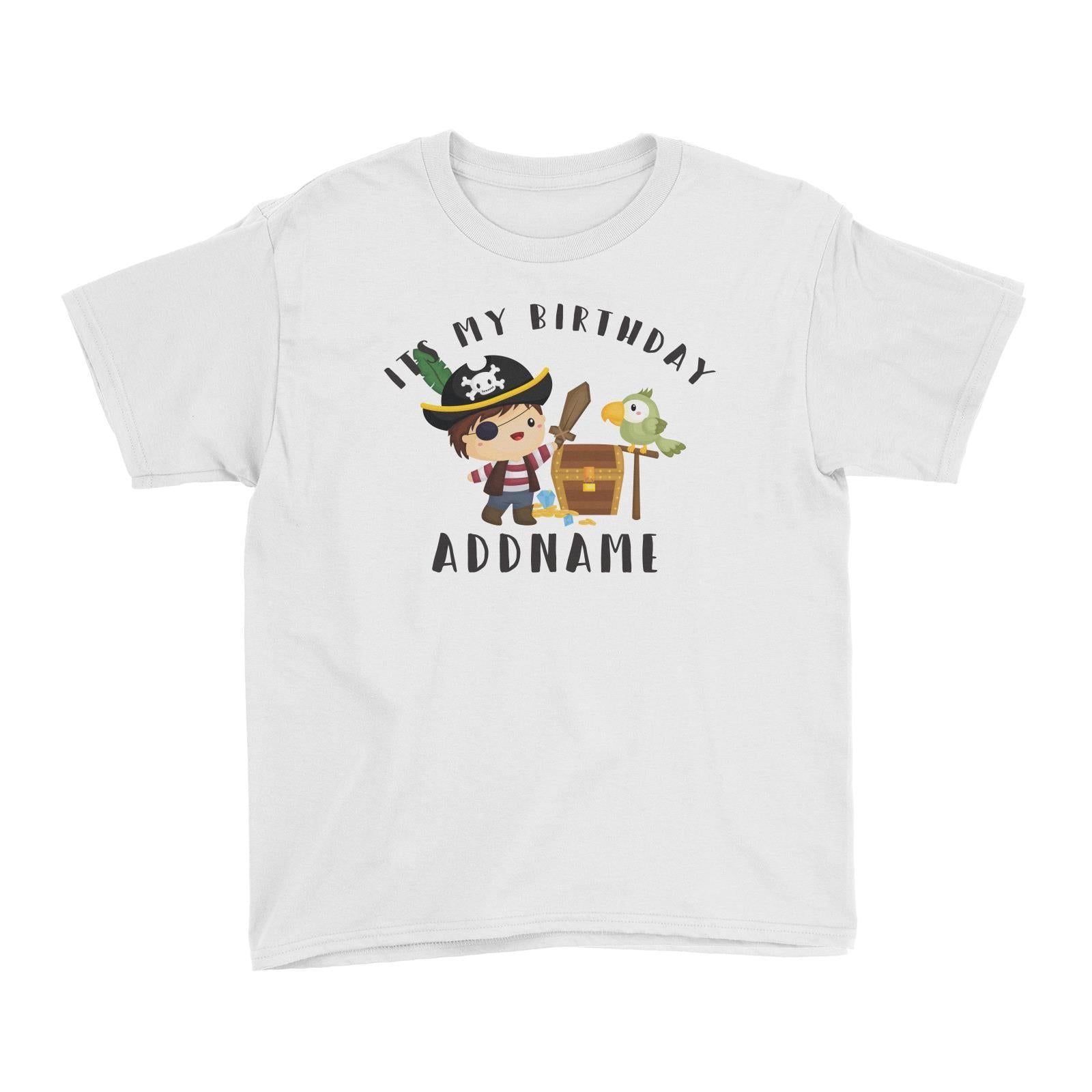 Birthday Pirate Happy Boy Captain With Treasure Chest Its My Birthday Addname Kid's T-Shirt