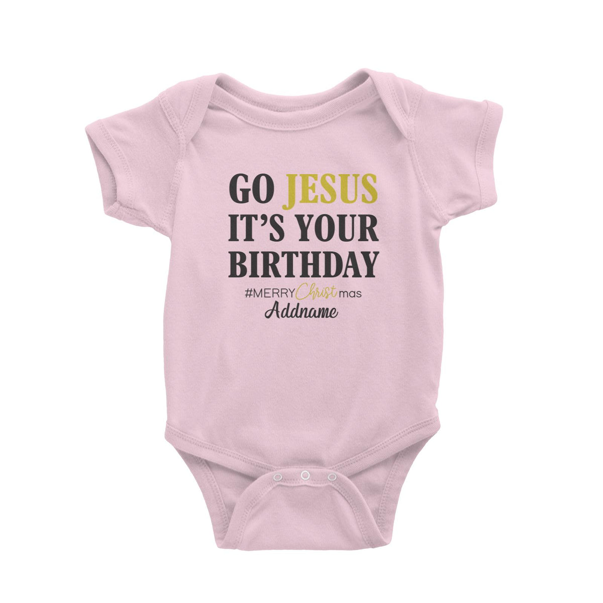 Xmas Go Jesus It's Your Birthday Baby Romper