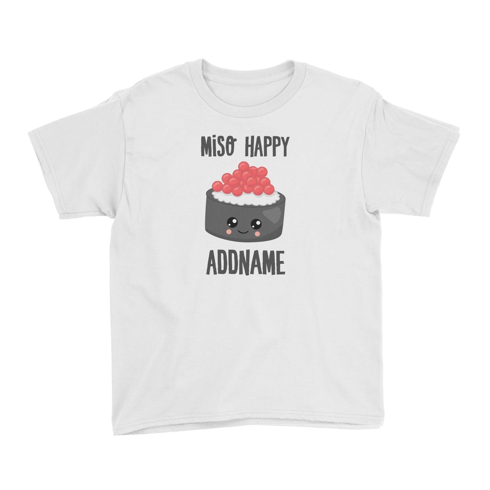 Miso Happy Sushi Circle Ebiko Roll Addname Kid's T-Shirt