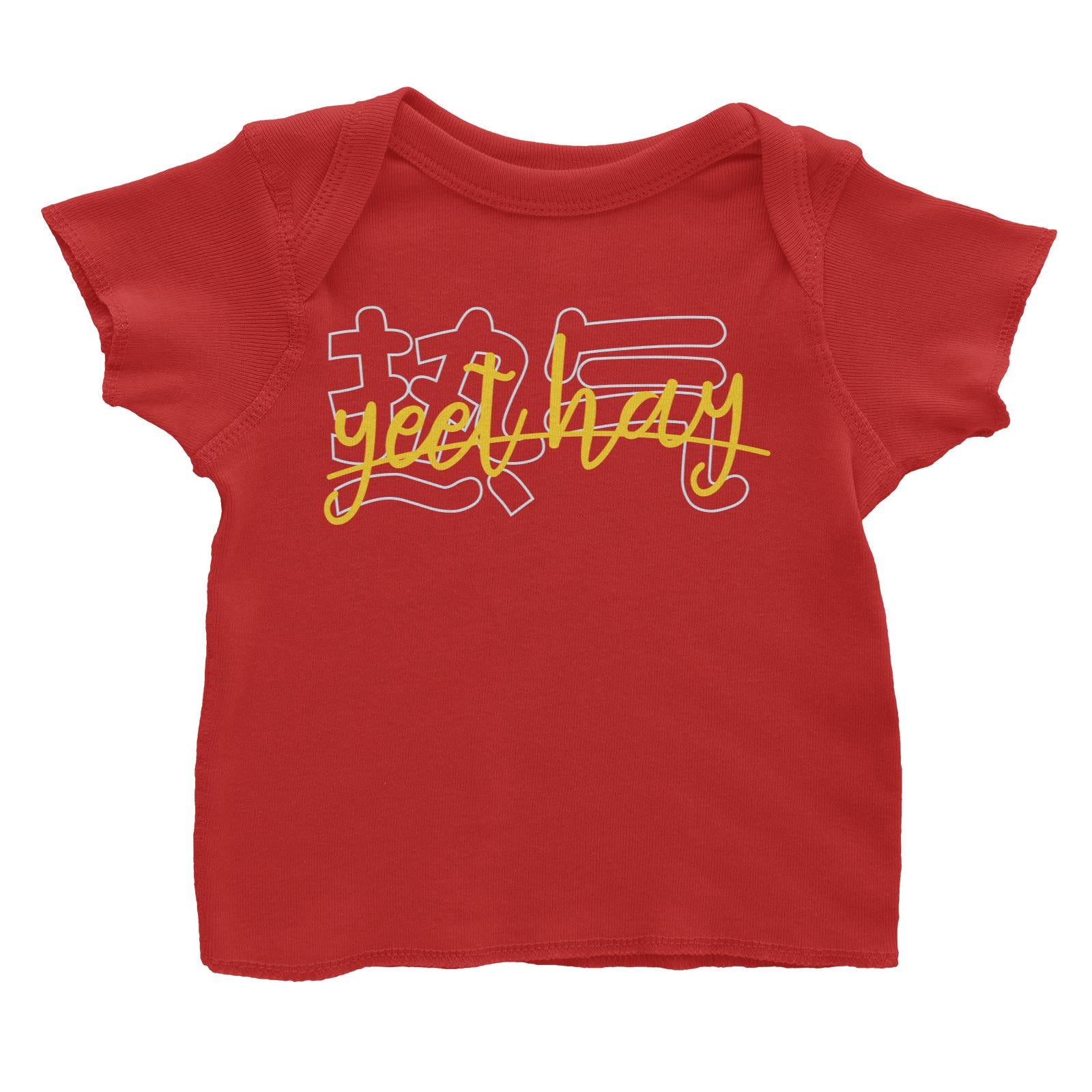 Slang Statement Yeet Hay Baby T-Shirt