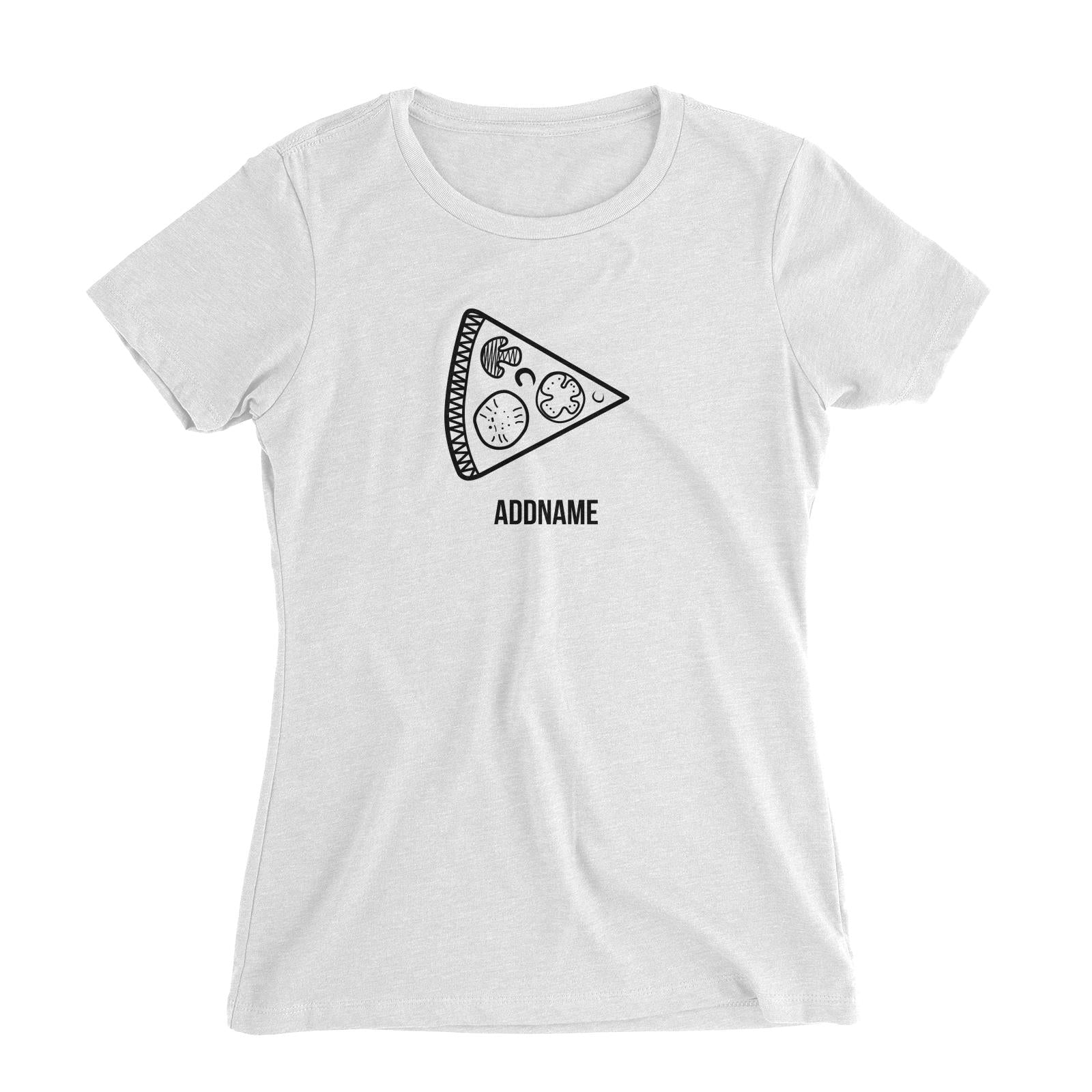 Couple Series Pizza Slice Addname Women Slim Fit T-Shirt