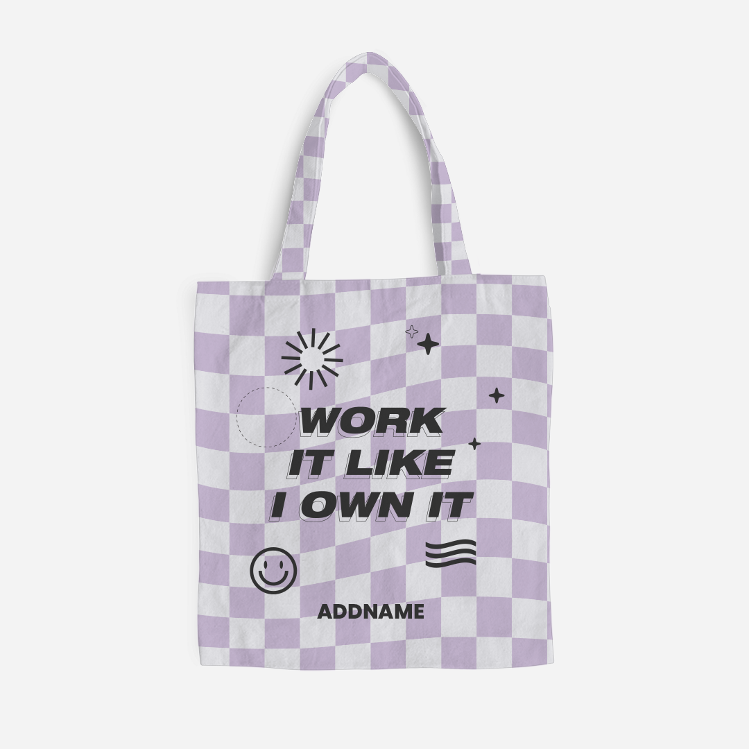 Be Confident Series Canvas Bag - Work It Like I Own It