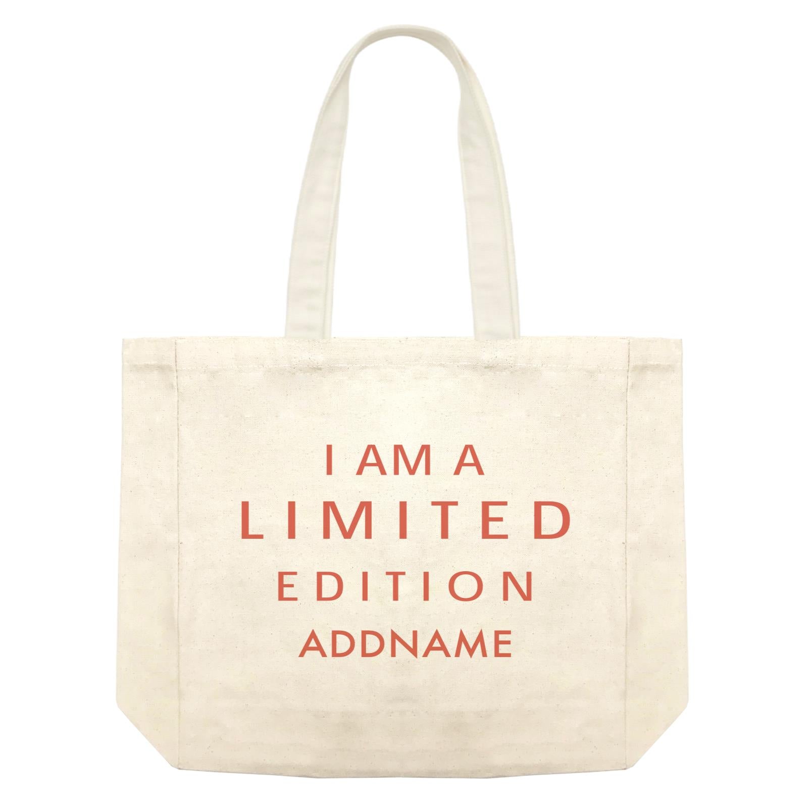 Inspiration Quotes I Am A Limited Edition Addname Shopping Bag