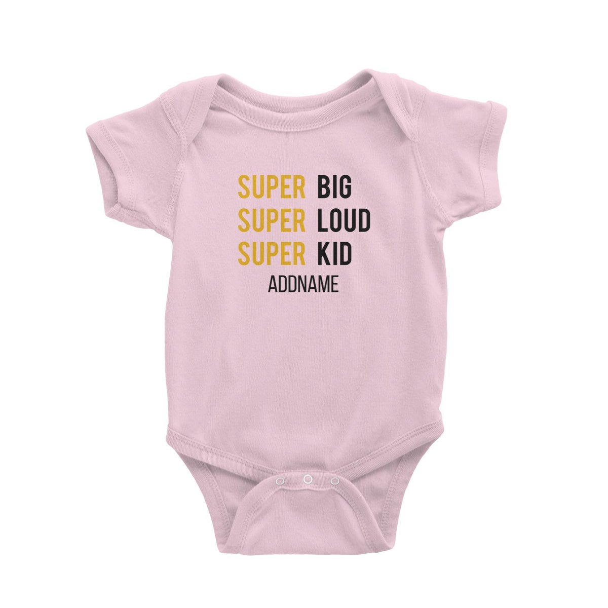 Super Big Super Loud Super Kid Baby Romper