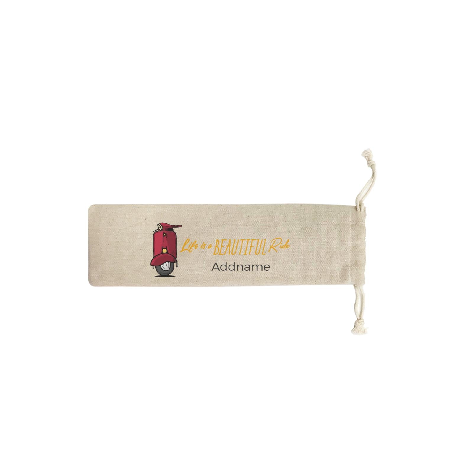 Adventure Quotes Life is a Beautiful Ride with a Red Scooter Addname SB Straw Pouch (No Straws included)