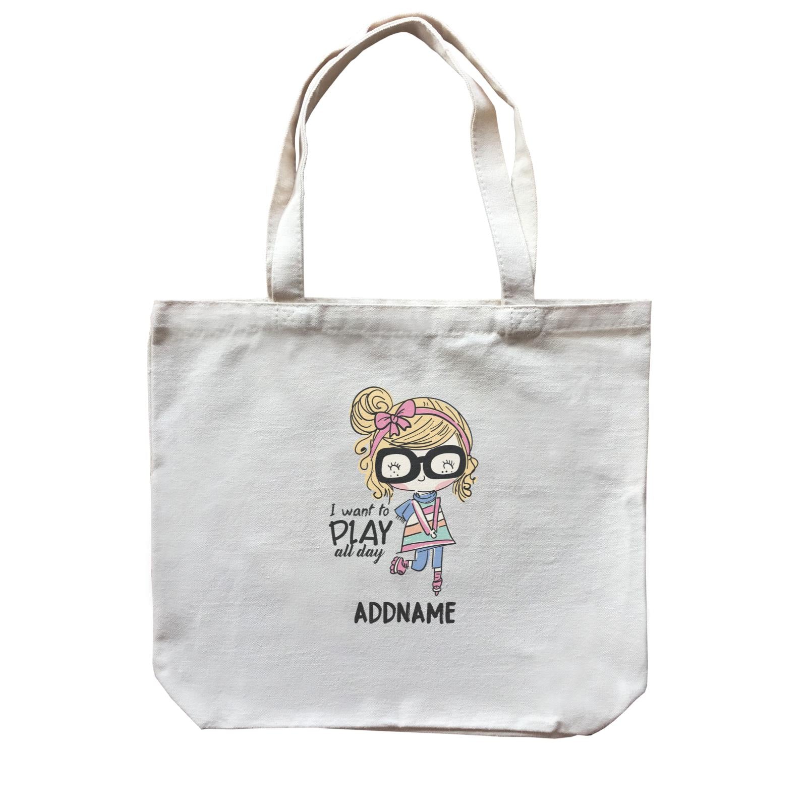 Cool Vibrant Series I Want to Play All Day Addname Canvas Bag