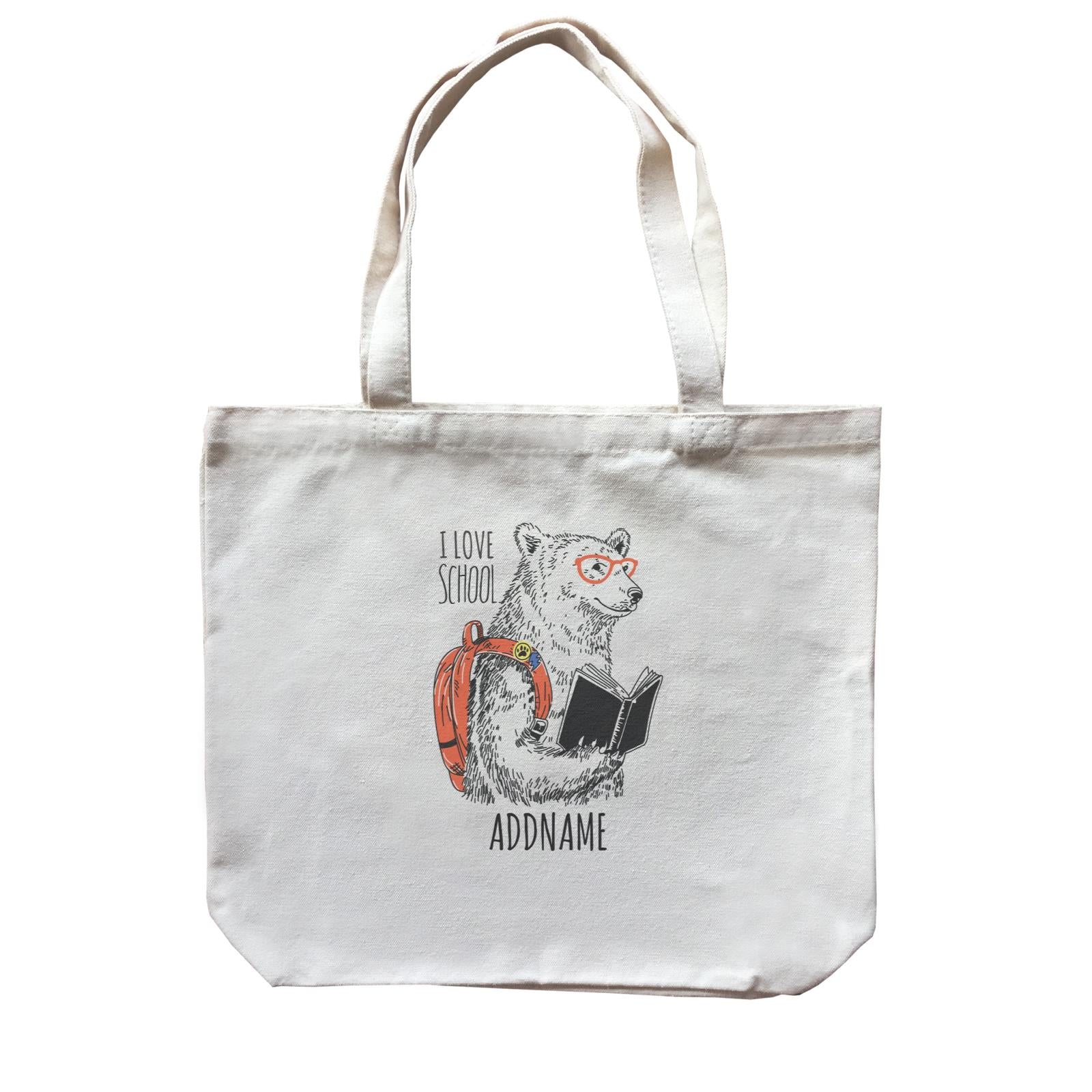 Cool Vibrant Series Bear With Backpack I Love School Addname Canvas Bag