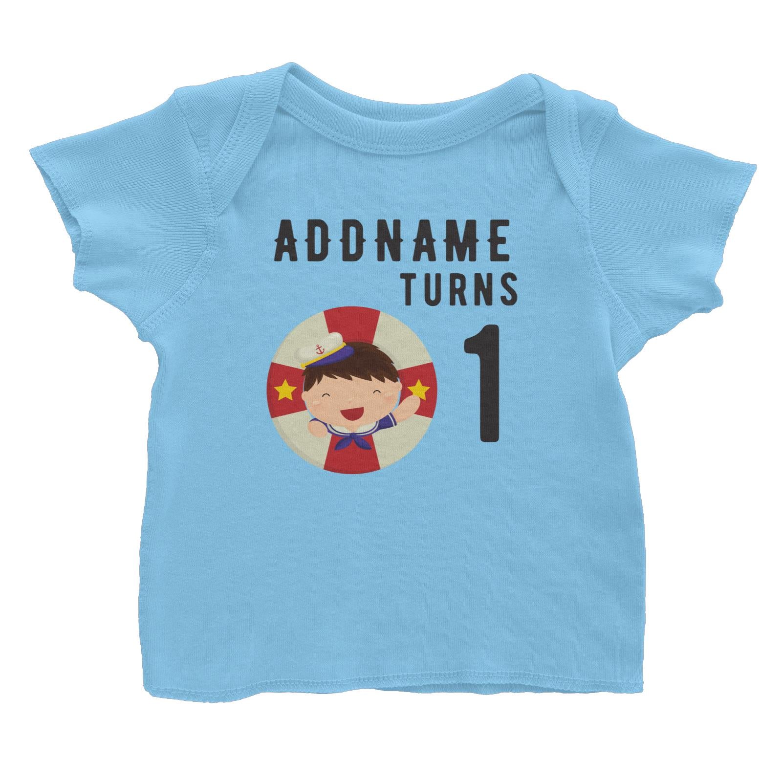 Birthday Sailor Baby Boy In Lifebuoy Addname Turns 1 Baby T-Shirt