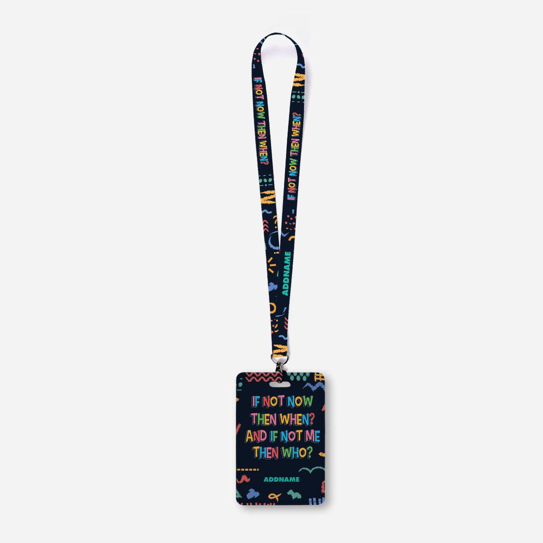 Be Confident Series Lanyard With Cardholder - If Not Now Then When
