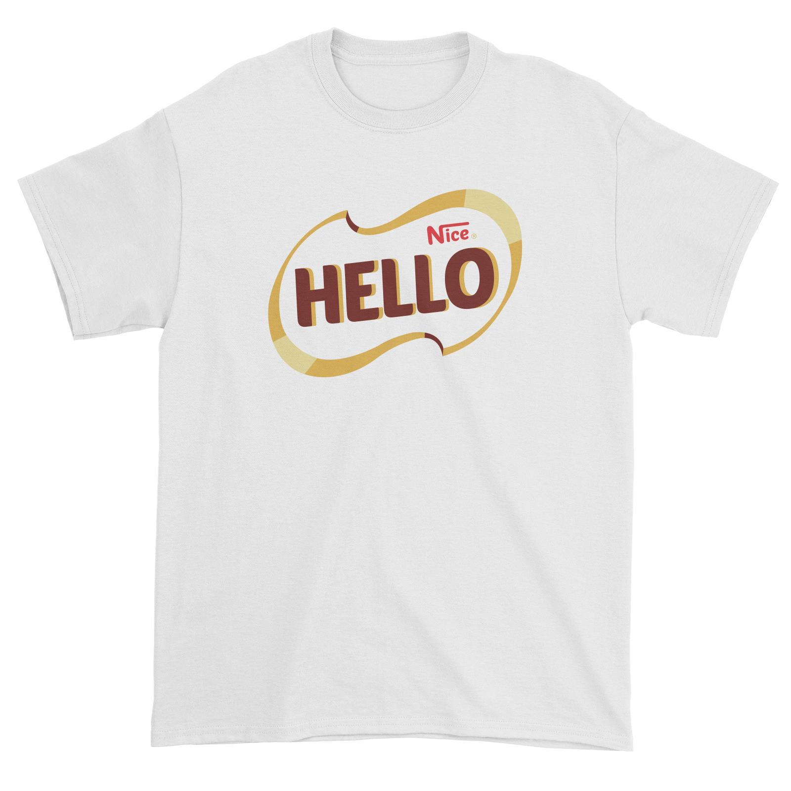 Slang Statement Hello Nice Unisex T-Shirt