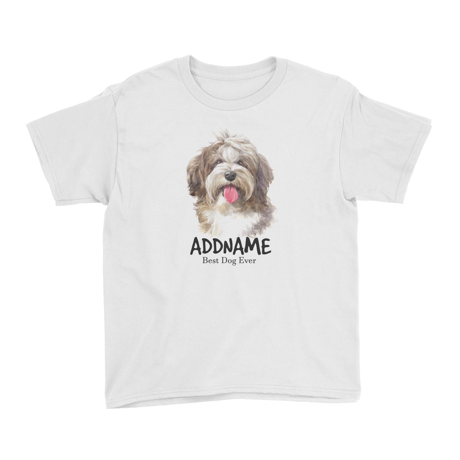 Watercolor Dog Shaggy Havanese Best Dog Ever Addname Kid's T-Shirt