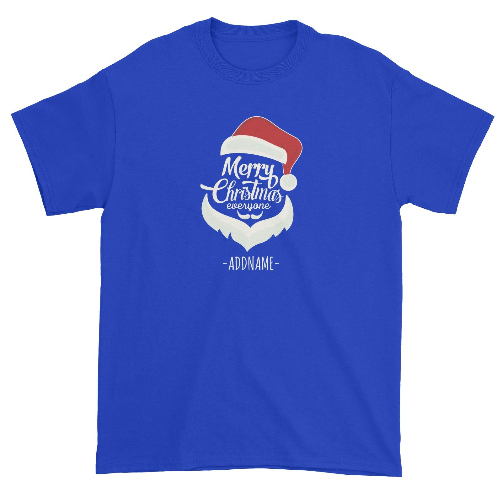 Merry Christmas Everyone with Santa Hat and Beard Addname Unisex T-Shirt  Matching Family Personalizable Designs