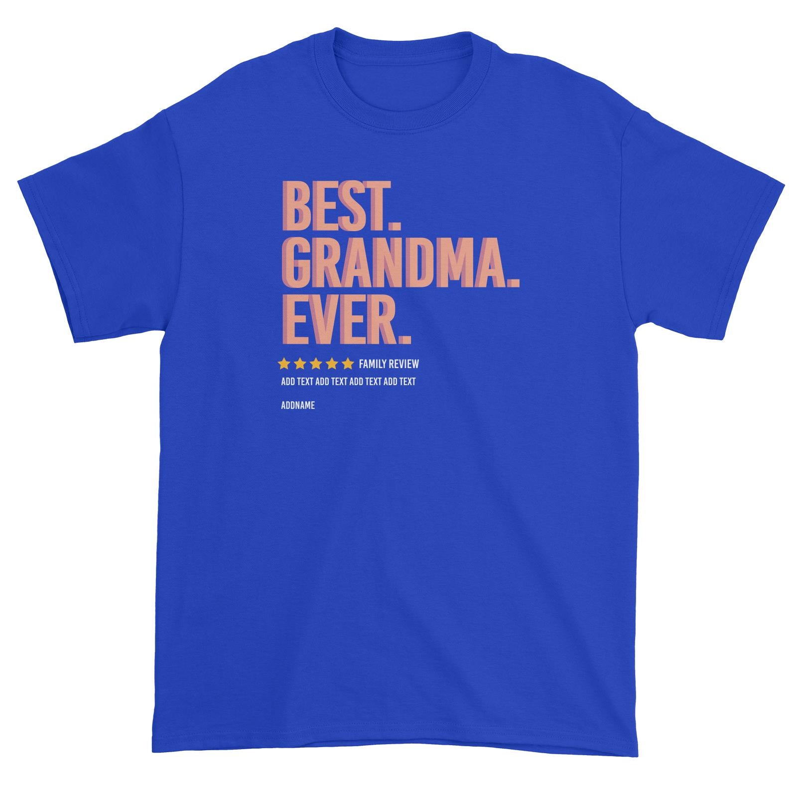 Awesome Mom 1 Best Grandma Ever Family Review Add Text And Addname Unisex T-Shirt