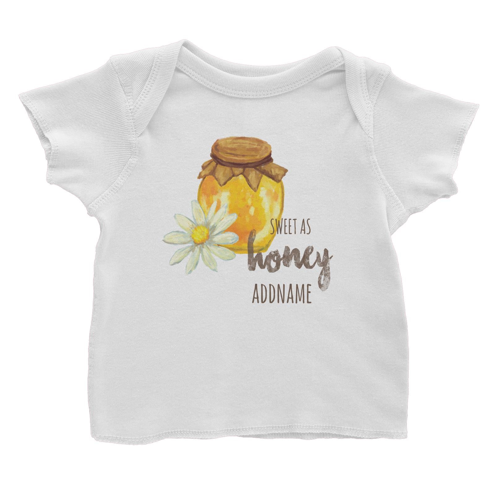 Sweet As Honey White Baby T-Shirt
