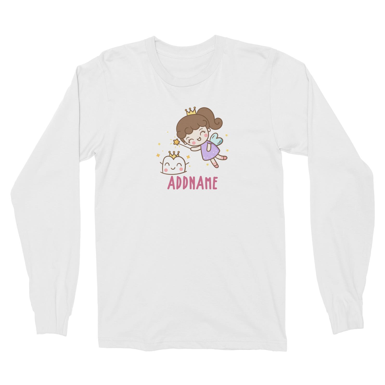Unicorn And Princess Series Cute Tooth Fairy Addname Long Sleeve Unisex T-Shirt