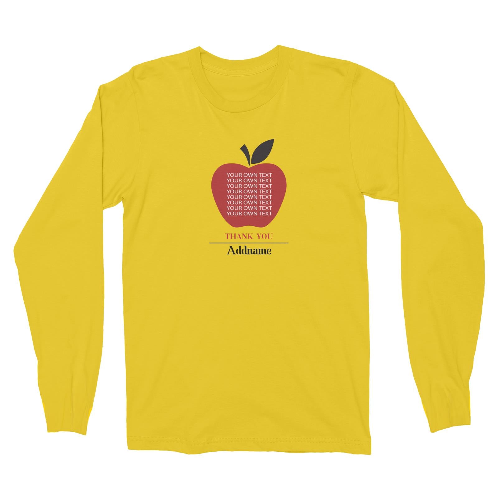 Teacher Addname Big Red Apple Thank You Addname & Add Text Long Sleeve Unisex T-Shirt