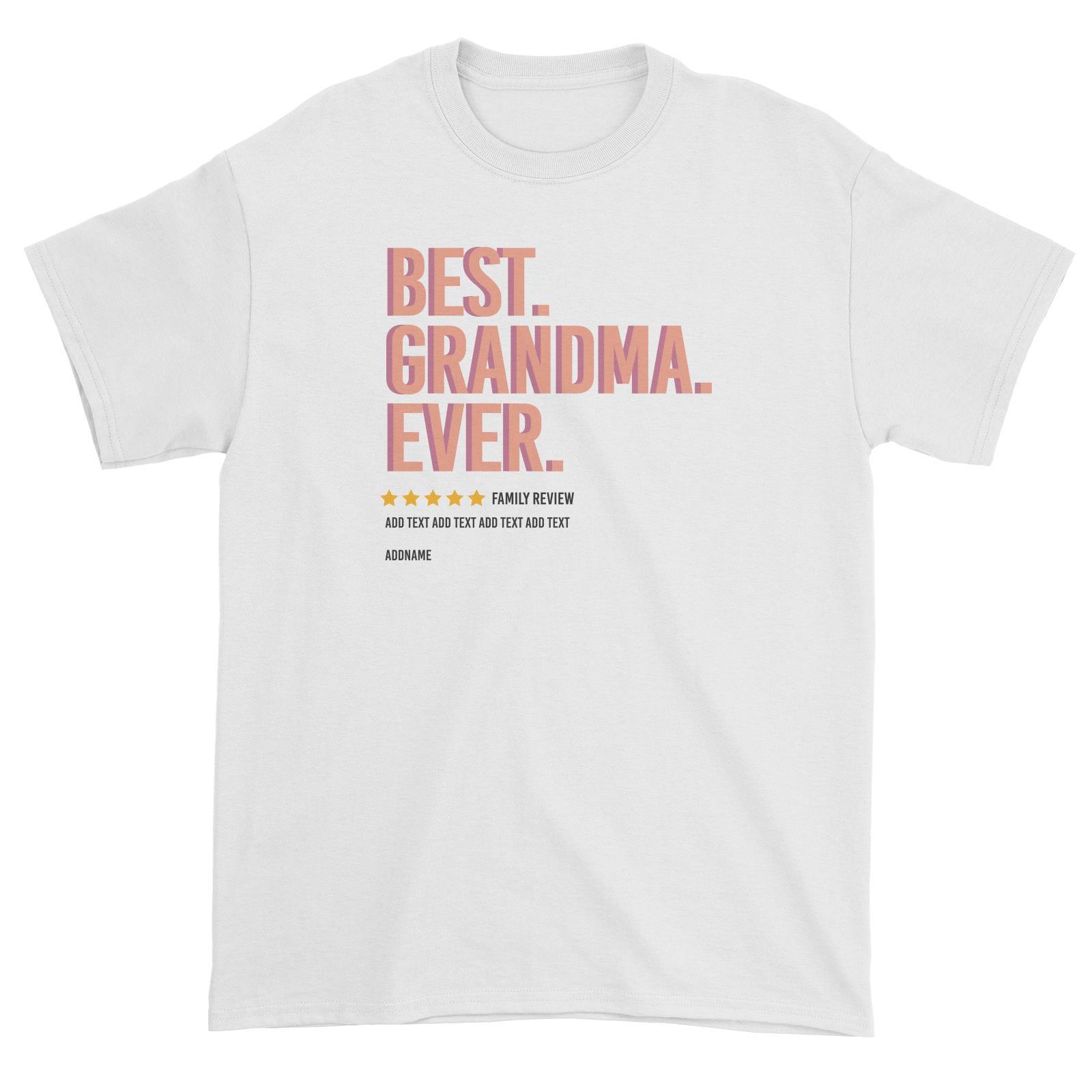 Awesome Mom 1 Best Grandma Ever Family Review Add Text And Addname Unisex T-Shirt