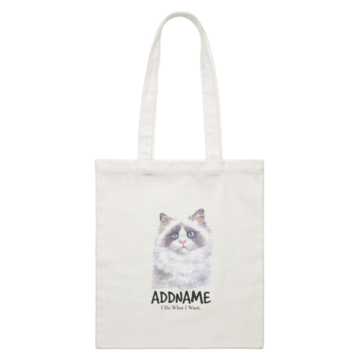 Watercolor Cat Ragdoll Cat Dark Eyes I Do What I Want Addname White Canvas Bag