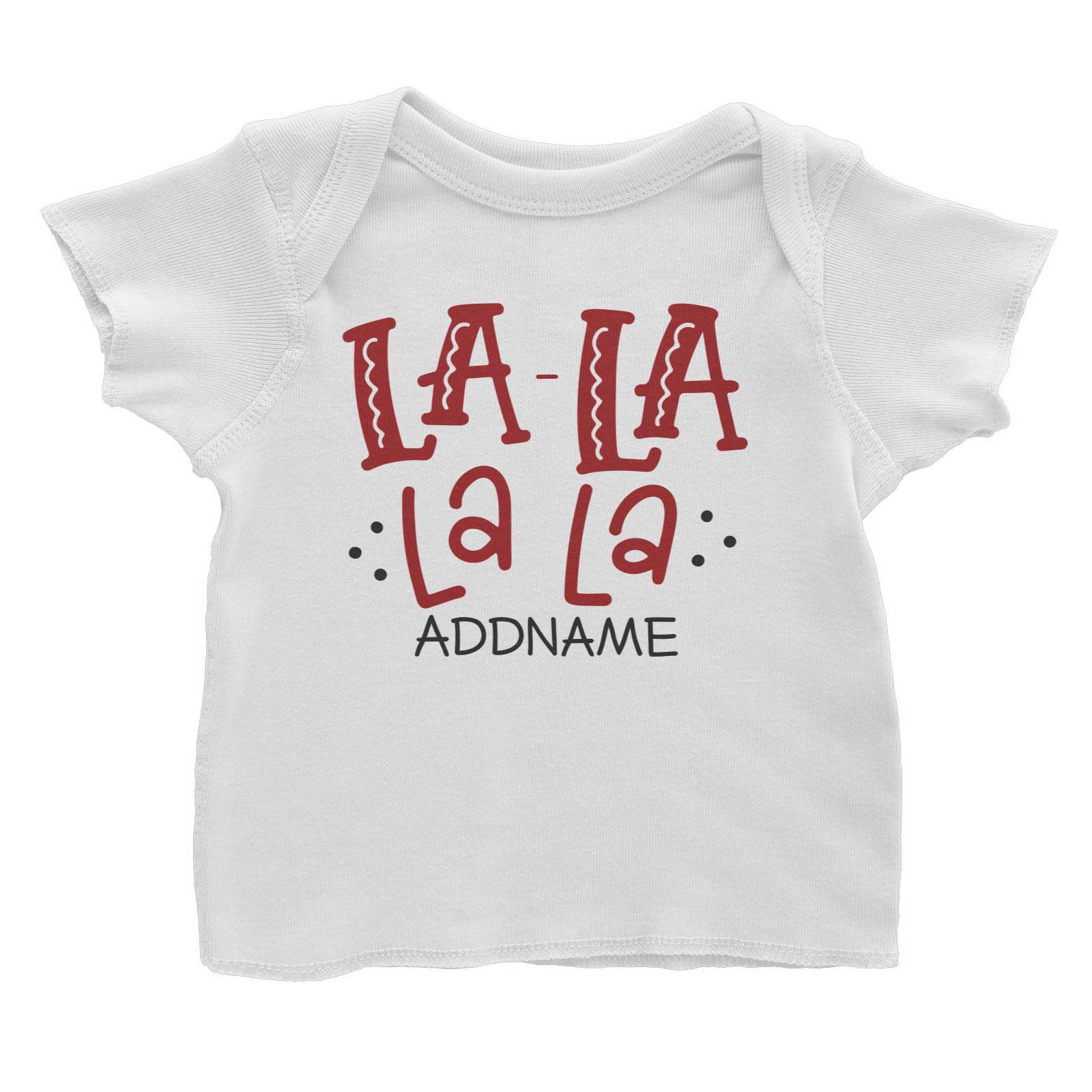 Xmas La-La-La-La Baby T-Shirt