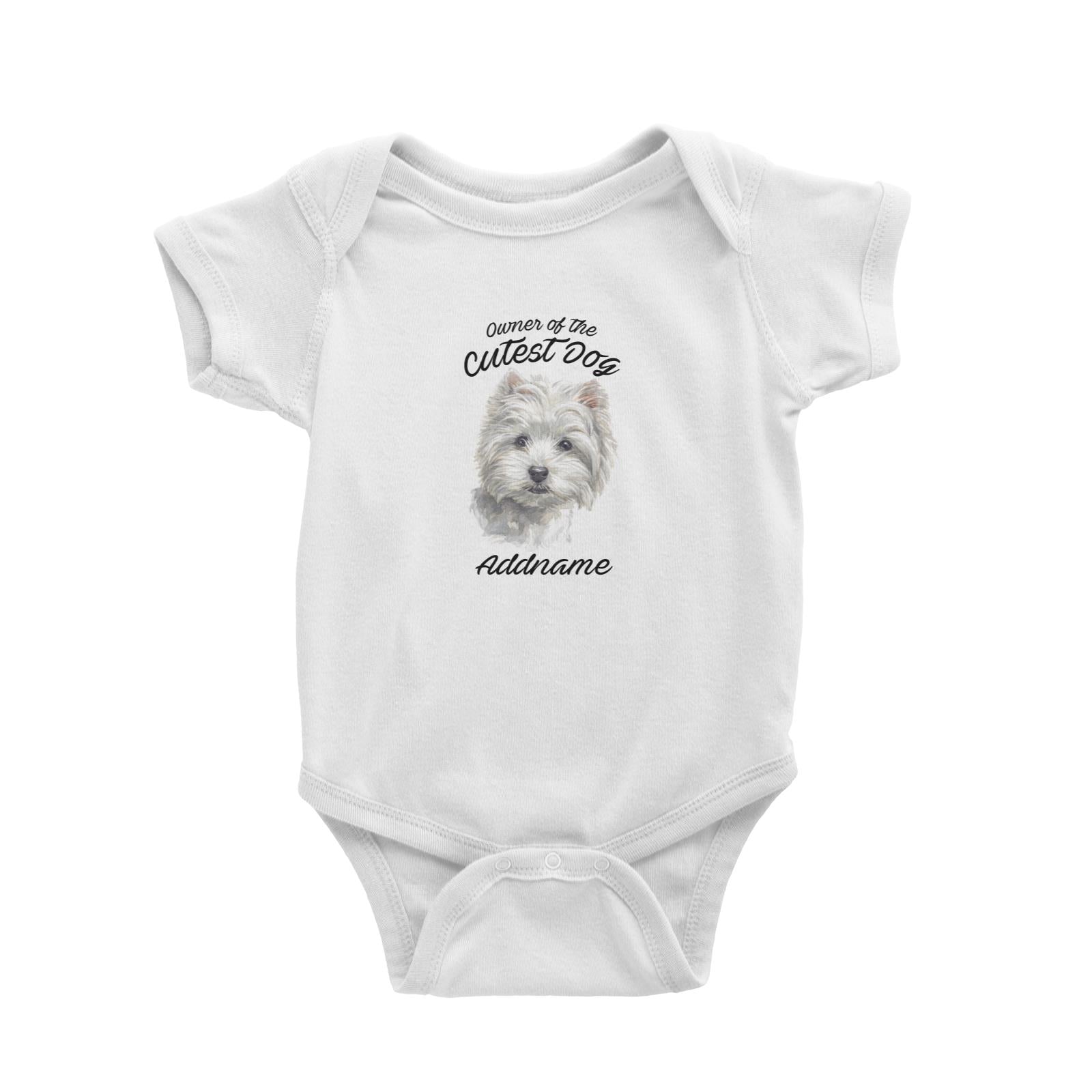 Watercolor Dog Owner Of The Cutest Dog West Highland White Terrier Addname Baby Romper