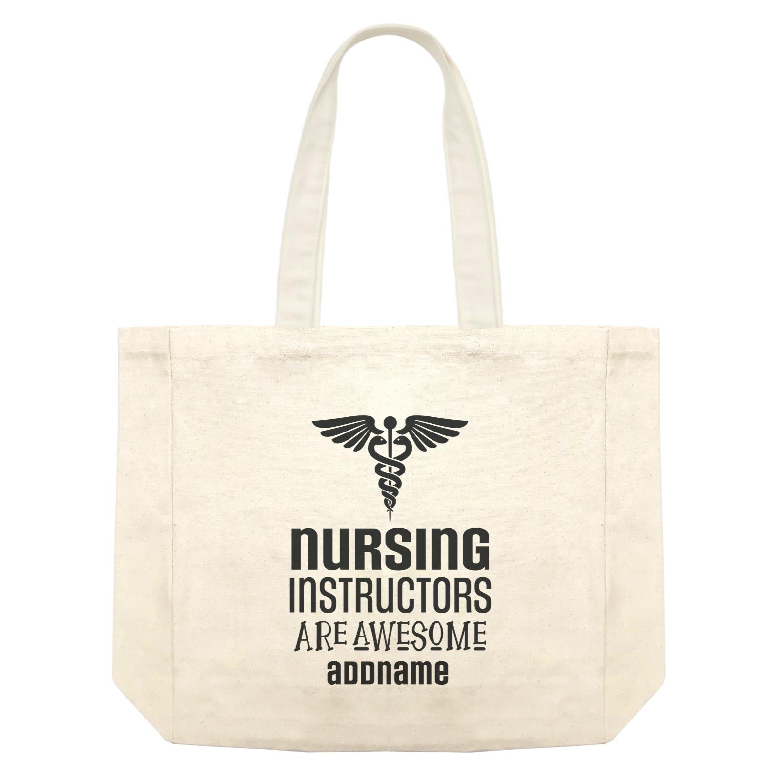 Nurse Quotes Nursing Instructors Are Awesome Addname Shopping Bag