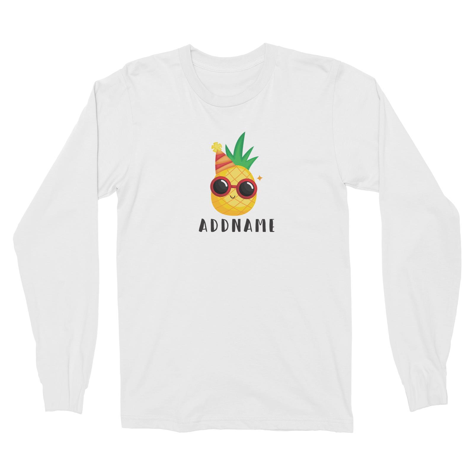 Birthday Hawaii Cool Pineapple Wearing Glasses And Party Hat Addname Long Sleeve Unisex T-Shirt