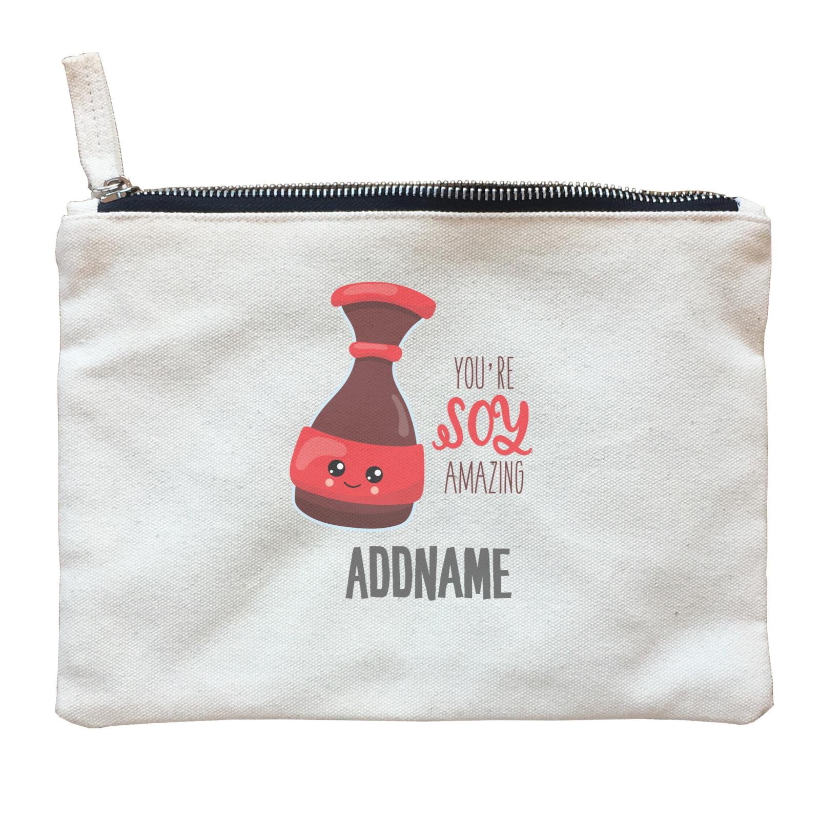 You're Soy Amazing Soy Sauce Addname Zipper Pouch