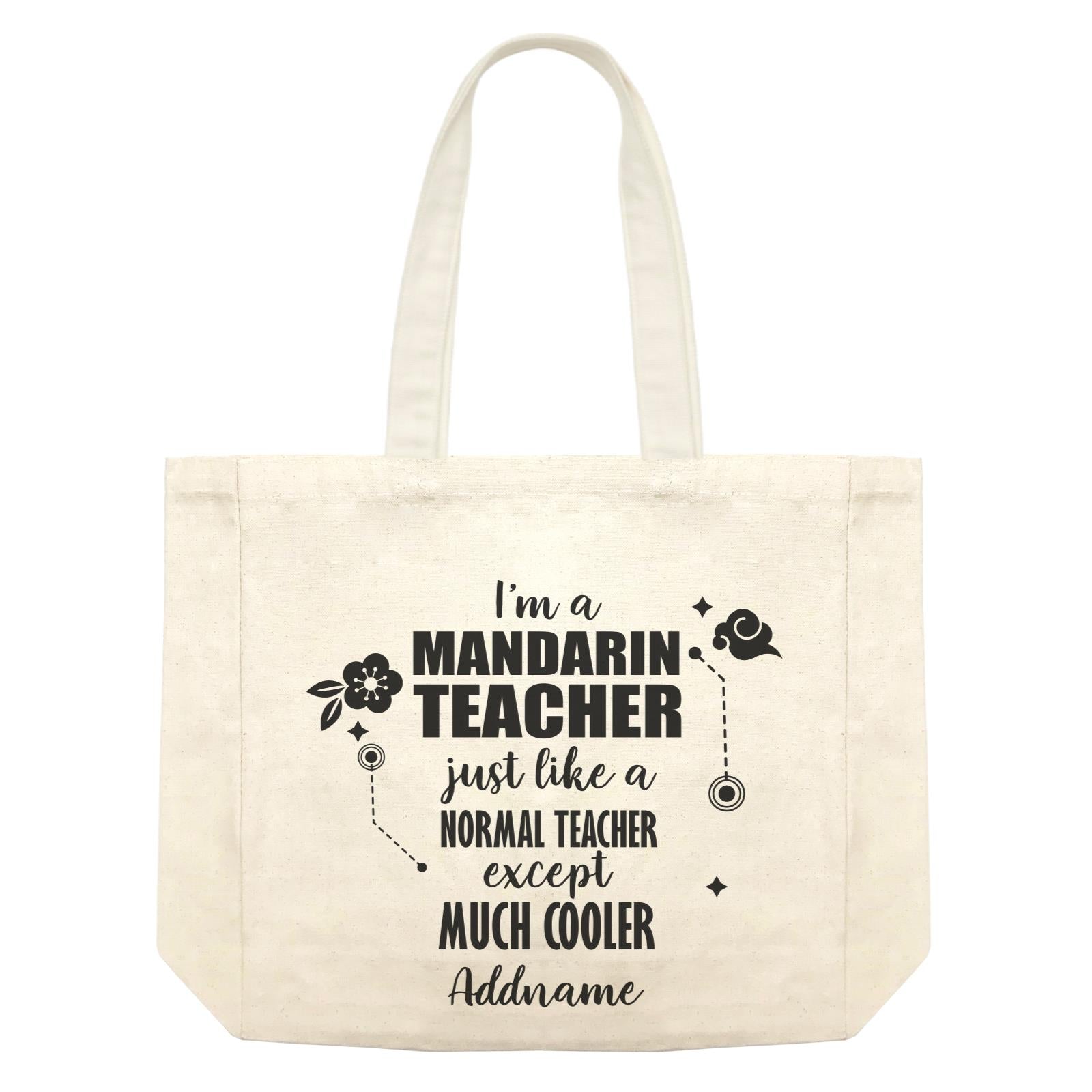 Subject Teachers 1 I'm A Mandarin Teacher Addname Shopping Bag
