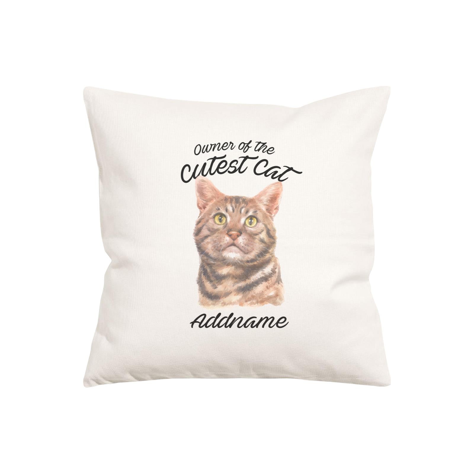 Watercolor Owner Of The Cutest Cat American Shorthair Addname Pillow Cushion