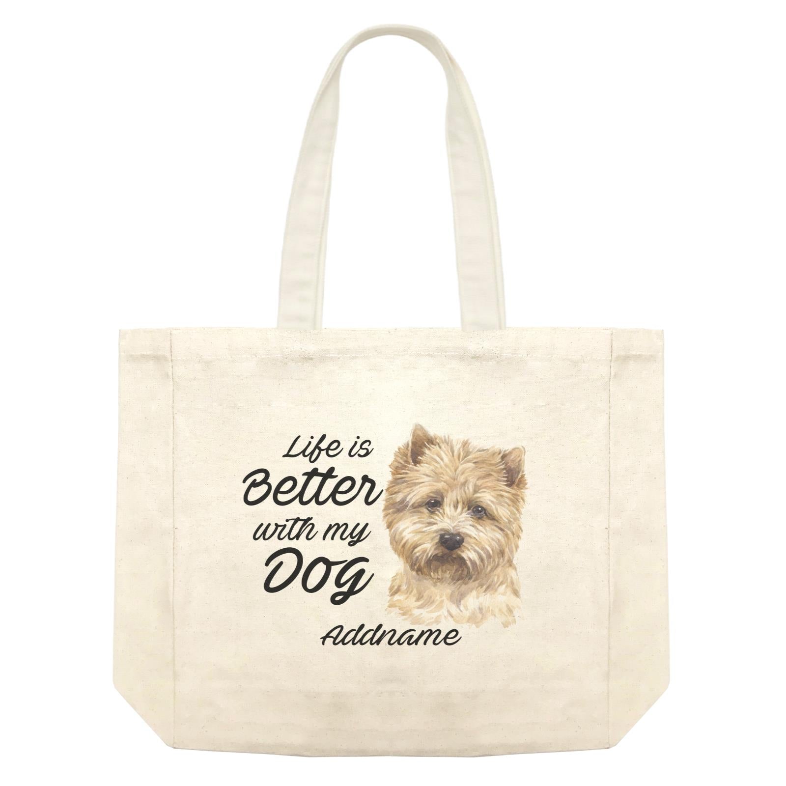 Watercolor Life is Better With My Dog Cairn Terrier Addname Shopping Bag