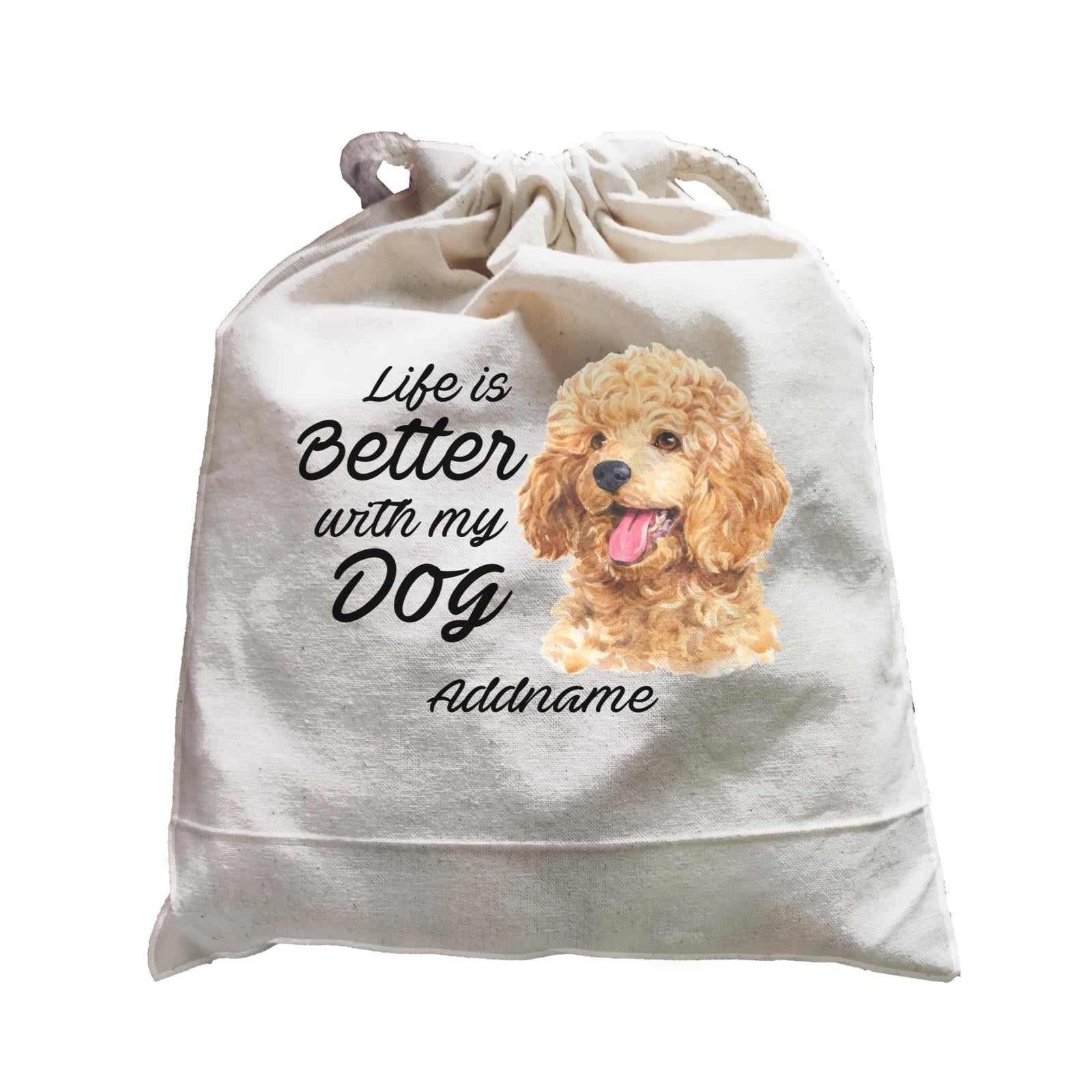 Watercolor Life is Better With My Dog Poodle Gold Addname Satchel