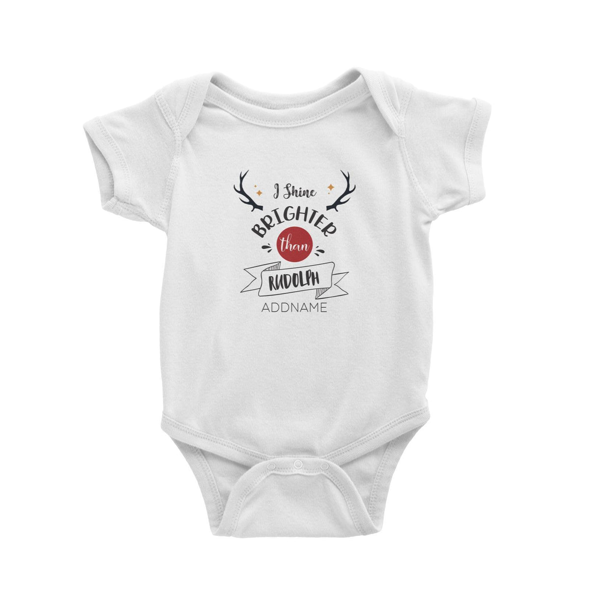 Xmas I Shine Brighter Than Rudolf Baby Romper