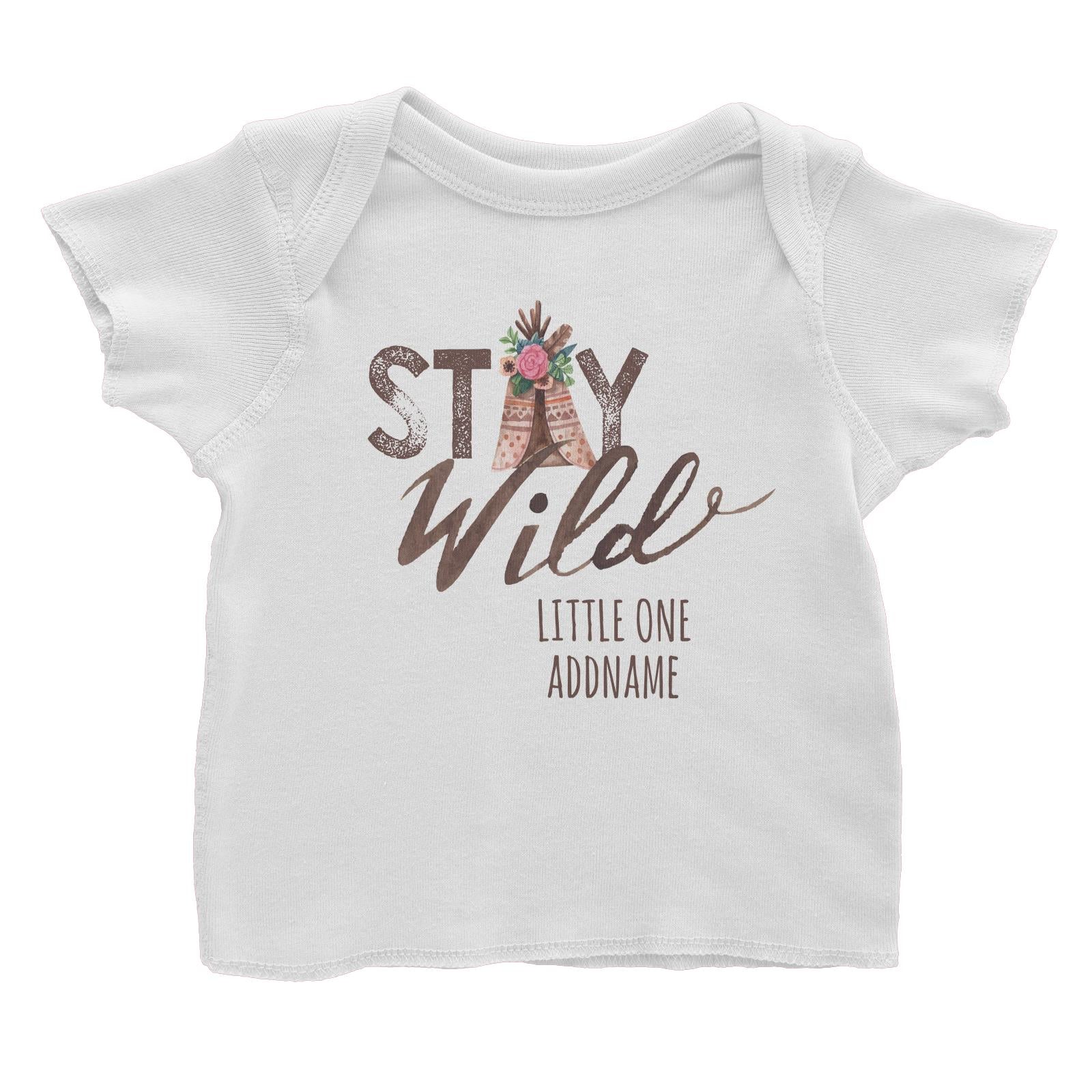 Stay Wild White Baby T-Shirt