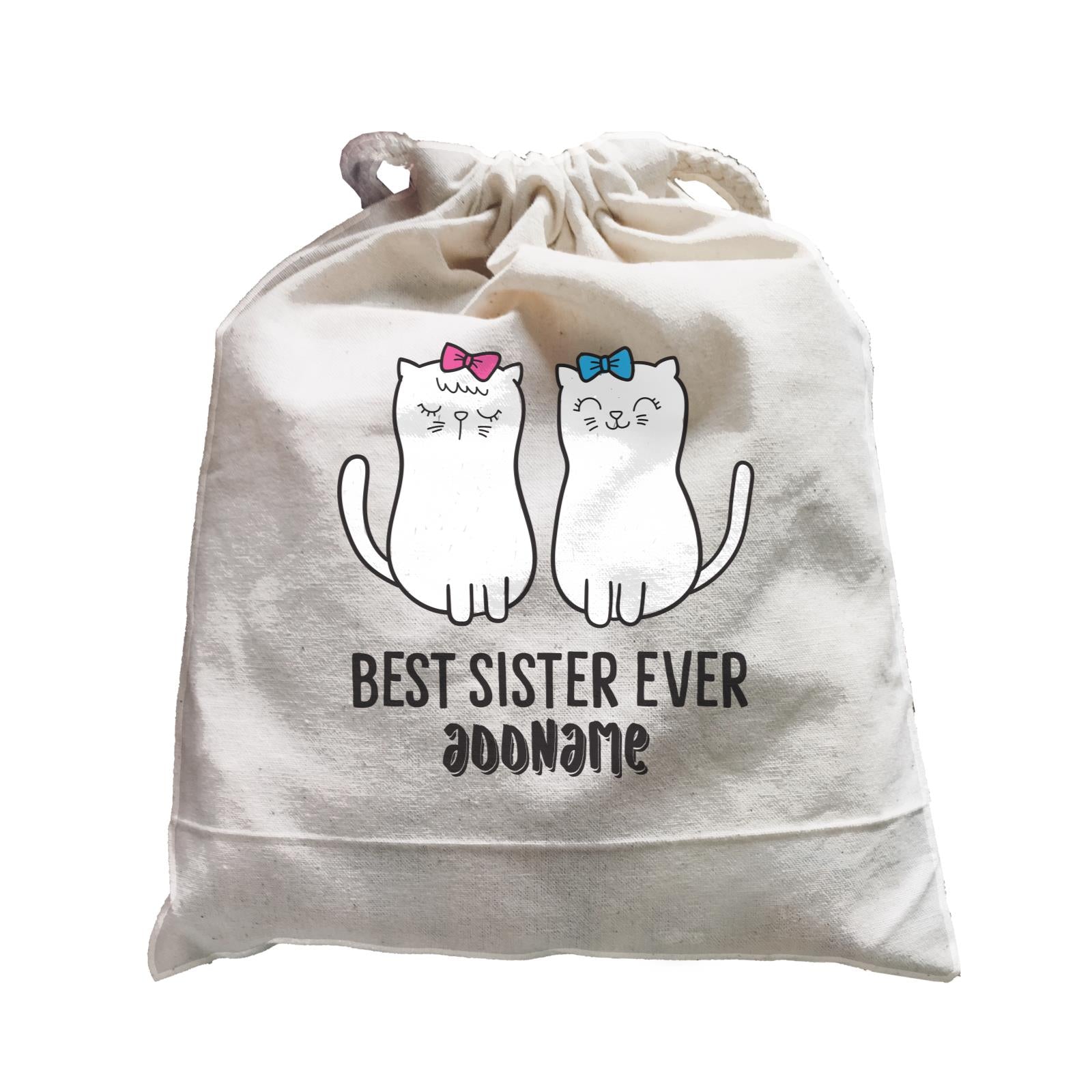 Cool Cute Animals Cats Best Sister Ever Addname Satchel