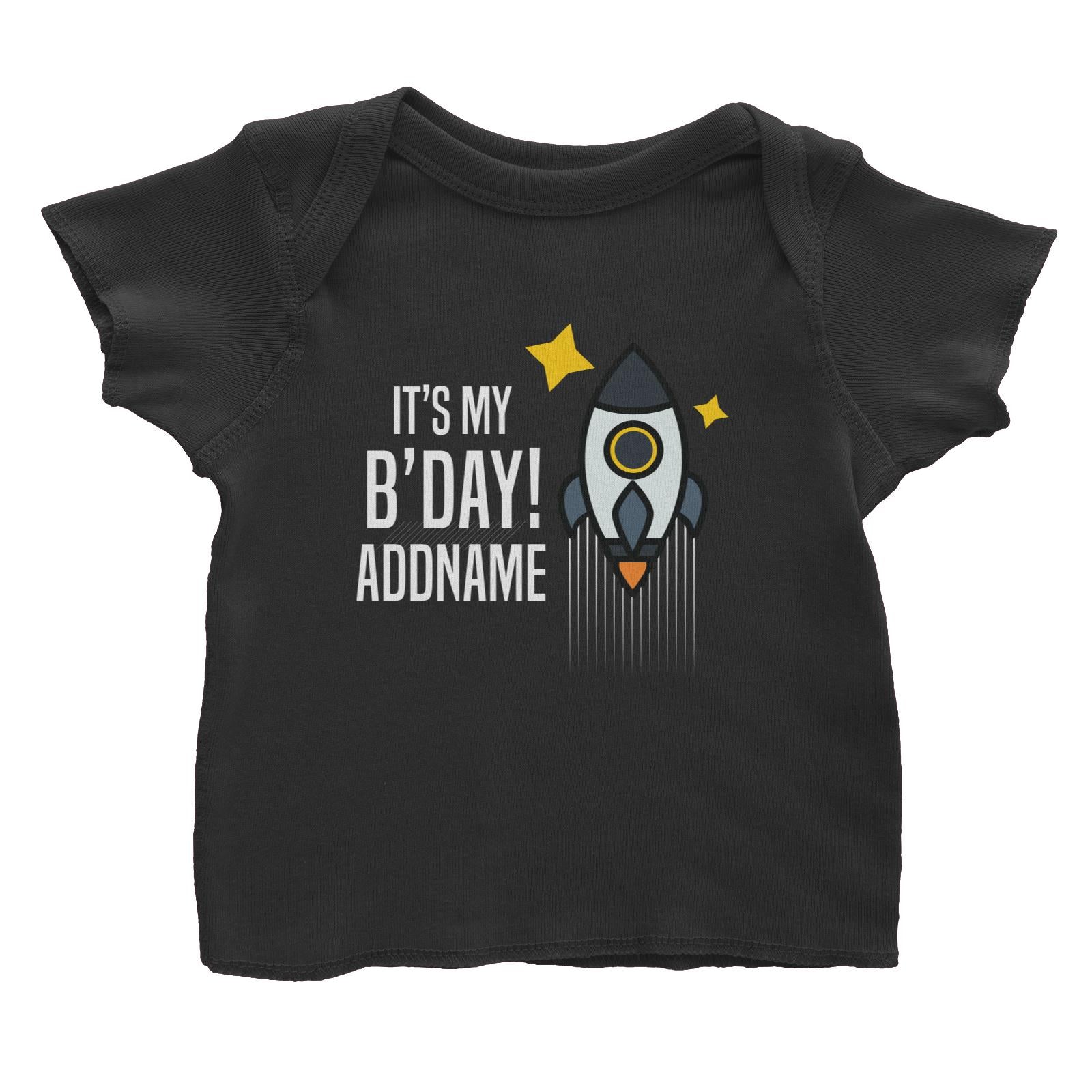 Birthday Flying Rocket To Galaxy It's My B'day Addname Baby T-Shirt