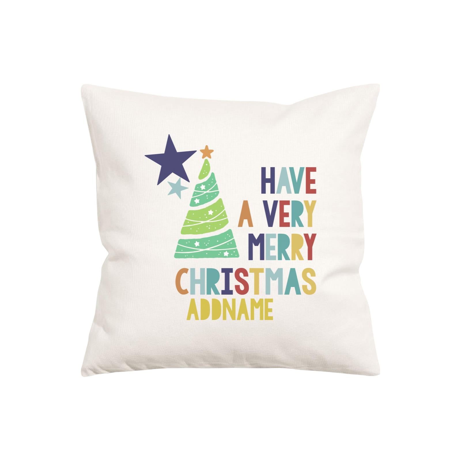 Xmas Have A Very Merry Christmas with Christmas Tree Pillow Pillow Cushion