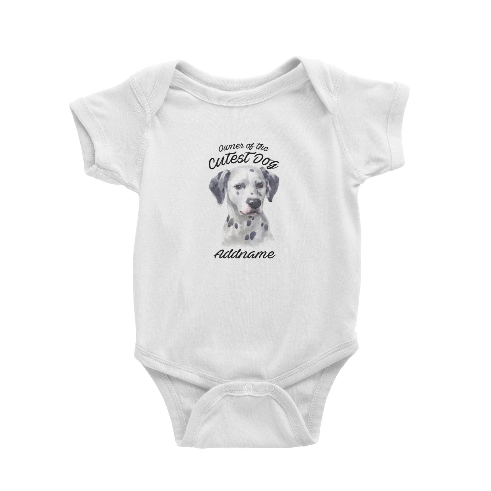 Watercolor Dog Owner Of The Cutest Dog Dalmatian Addname Baby Romper