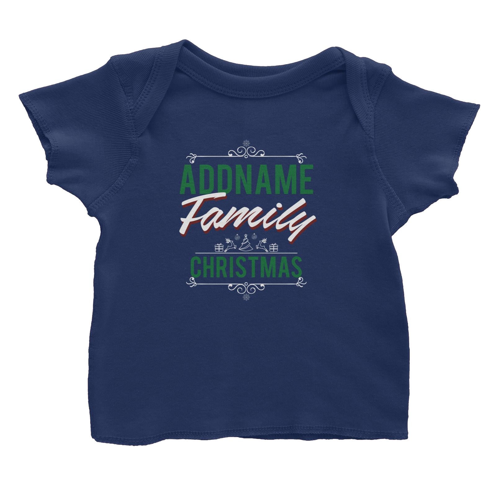 Christmas Addname Family Christmas with Elements Baby T-Shirt