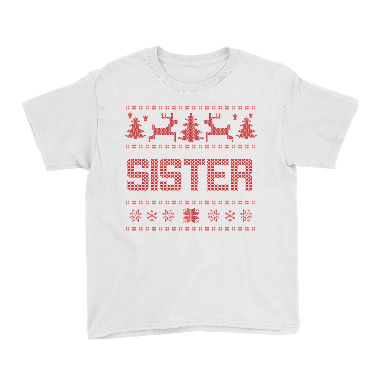Christmas Sweater Sister Kid's T-Shirt  Matching Family